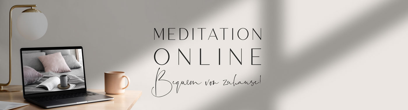 Meditation Online - Bequem von Zuhause
